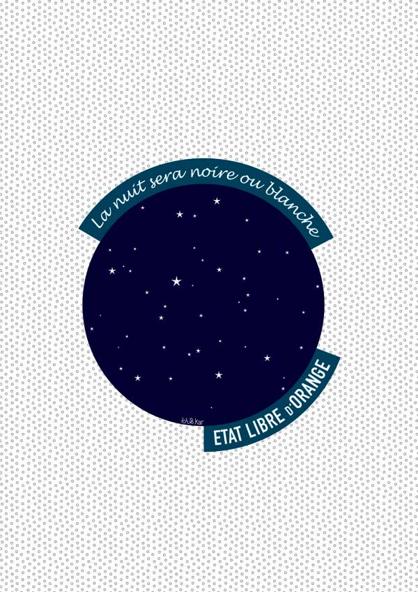 la nuit sera noire ou blanche