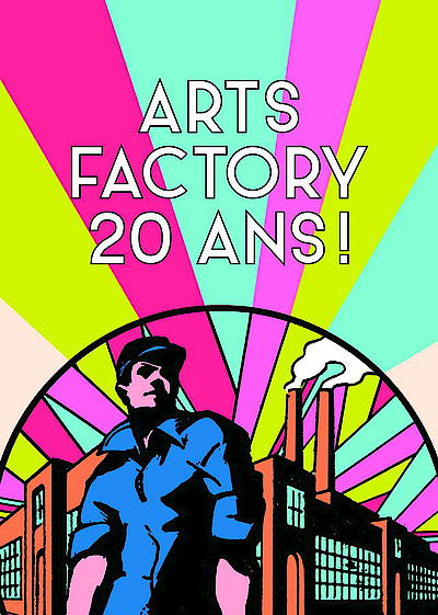 Arts Factory 20 ans