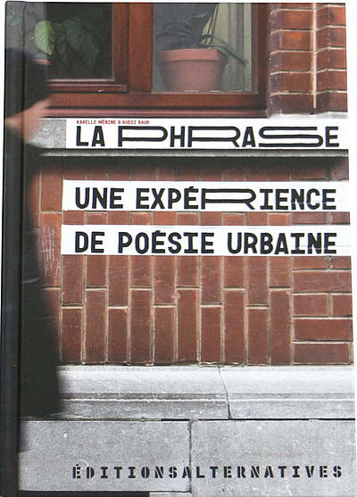 La Phrase de Ruedi Baur et Karelle Ménine
